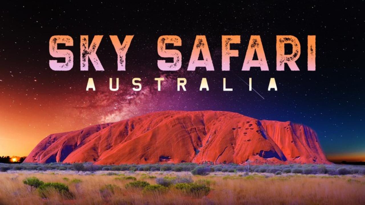 Sky Safari: Australia / 03.10.2025, 18:44