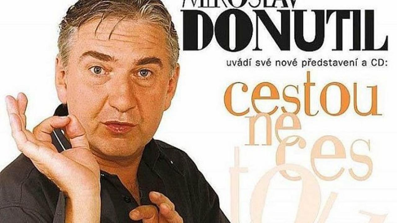 Cestou necestou s Miroslavem Donutilem / 14.05.2025, 22:55