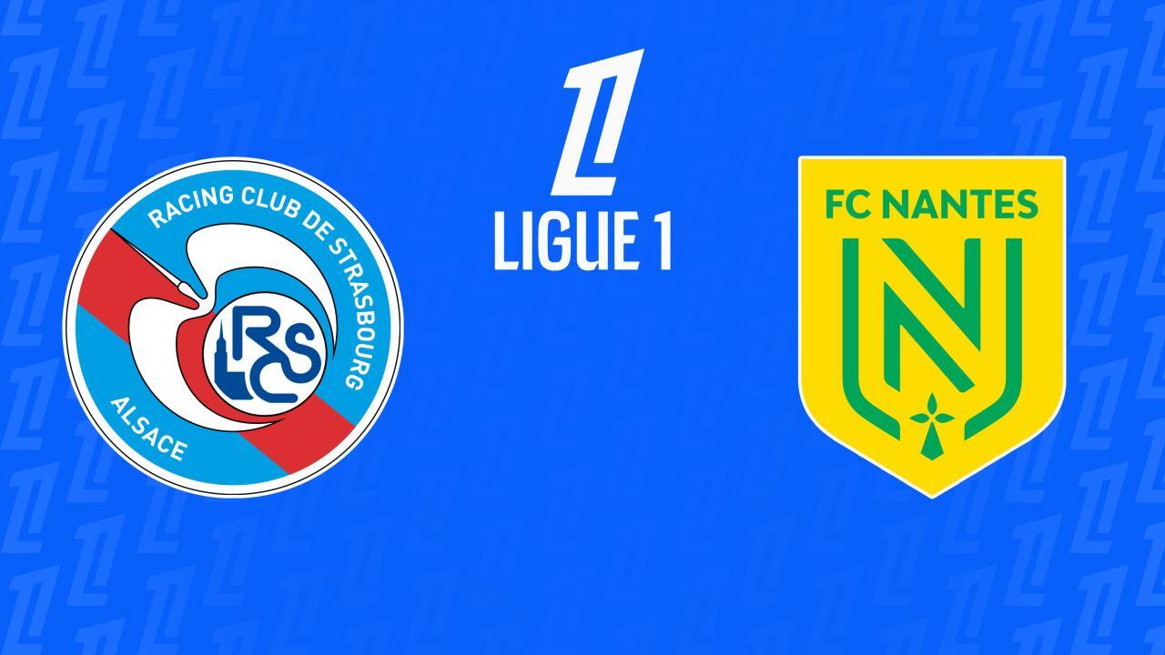 Ligue 1: Racing Strasbourg - FC Nantes (Ligue 1)
