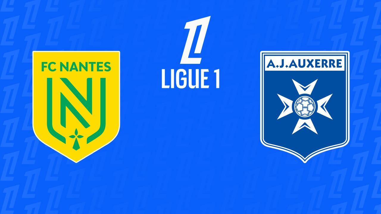 Ligue 1: FC Nantes - AJ Auxerre (Ligue 1)
