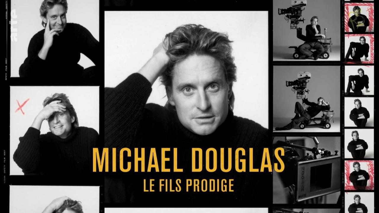 Michael Douglas, le Fils Prodige