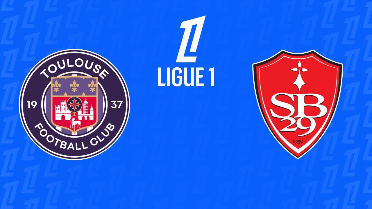 Ligue 1: Toulouse FC - Stade Brestois (Ligue 1)
