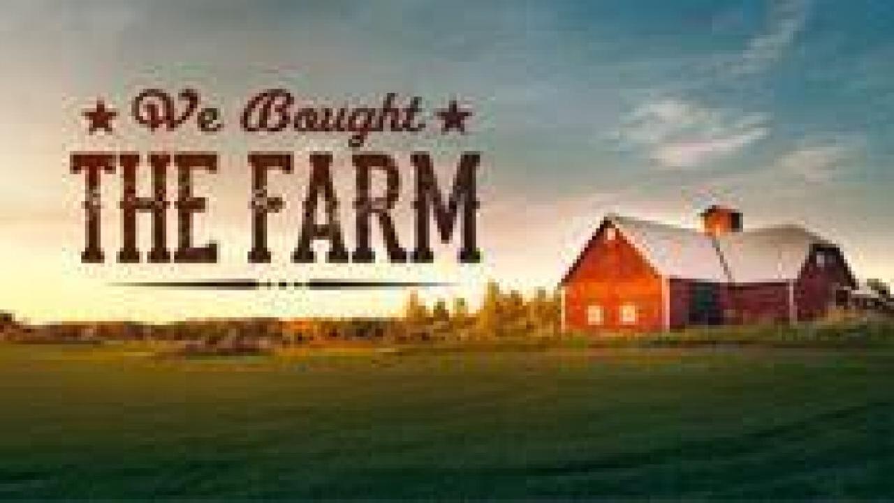 We Bought the Farm / 07.09.2025, 18:35