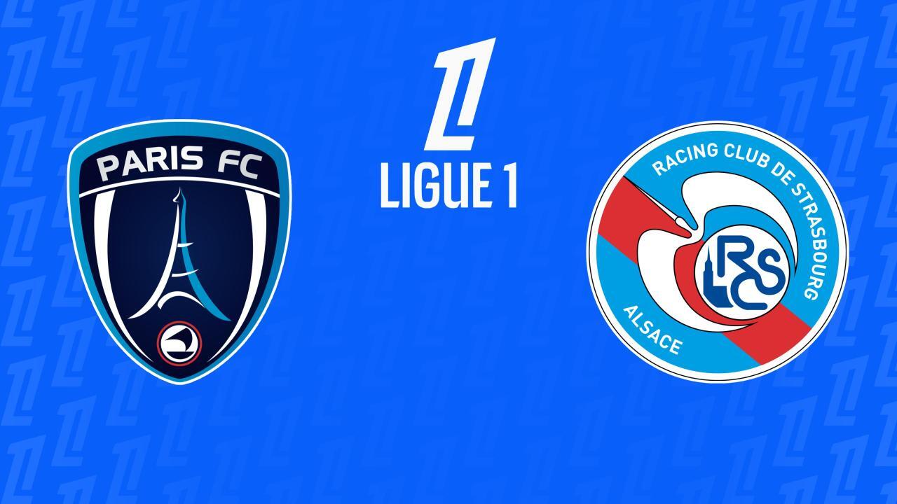 Ligue 1: Paris FC - Racing Strasbourg (Ligue 1)