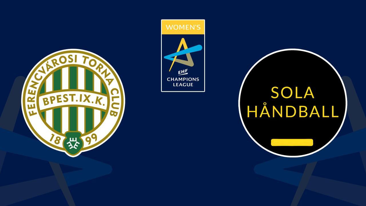 Házená: Liga mistrů EHF, ženy: FTC-Rail Cargo Hungaria - Sola
