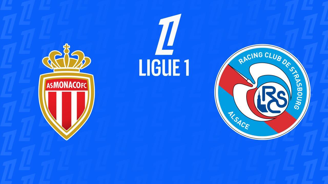 Ligue 1: AS Monaco - Racing Strasbourg (Ligue 1)