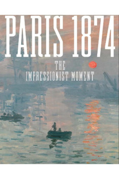 1874 : La naissance de l’Impressionnisme
