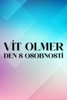 Vít Olmer: Den s Václavem Vydrou