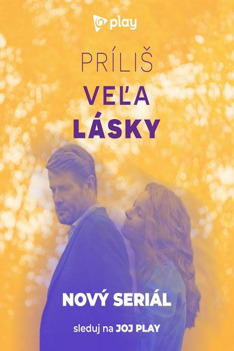 Příliš mnoho lásky