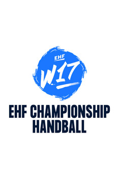 Házená: EURO 2025, U17, ženy, finále