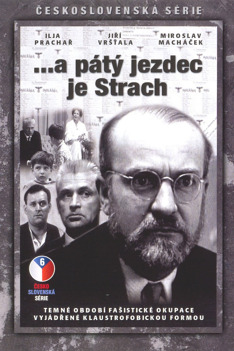 ...a pátý jezdec je Strach
