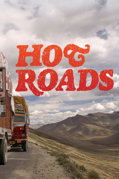 Hot Roads – The World's Most Dangerous Roads