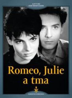 Romeo, Julie a tma