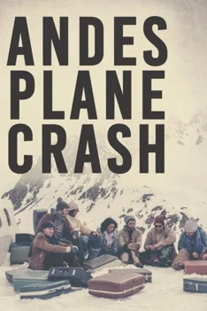 Alive: The Andes Plane Disaster