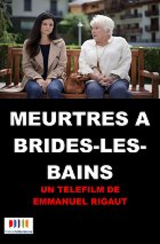 Meurtres à Brides-les-Bains