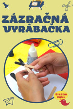 Zázračná vyrábačka