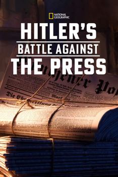 Hitler's Battle Against The Press