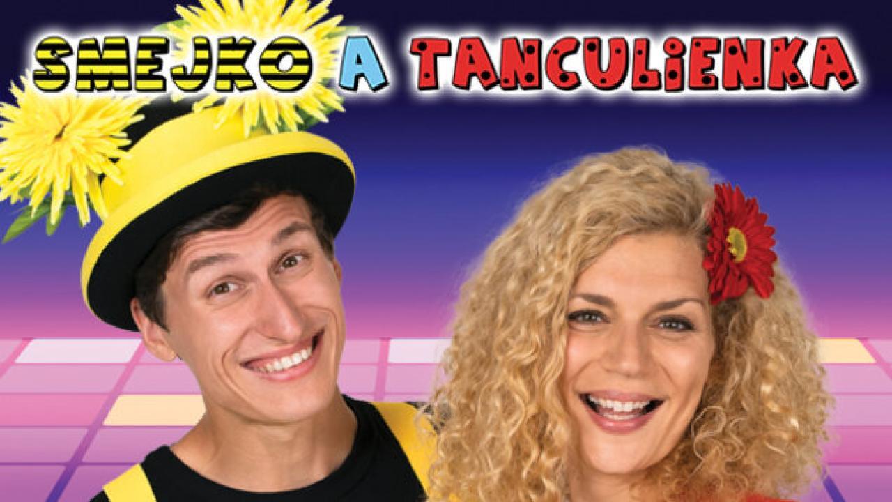 Smejko a Tanculienka / 13.06.2025, 19:50
