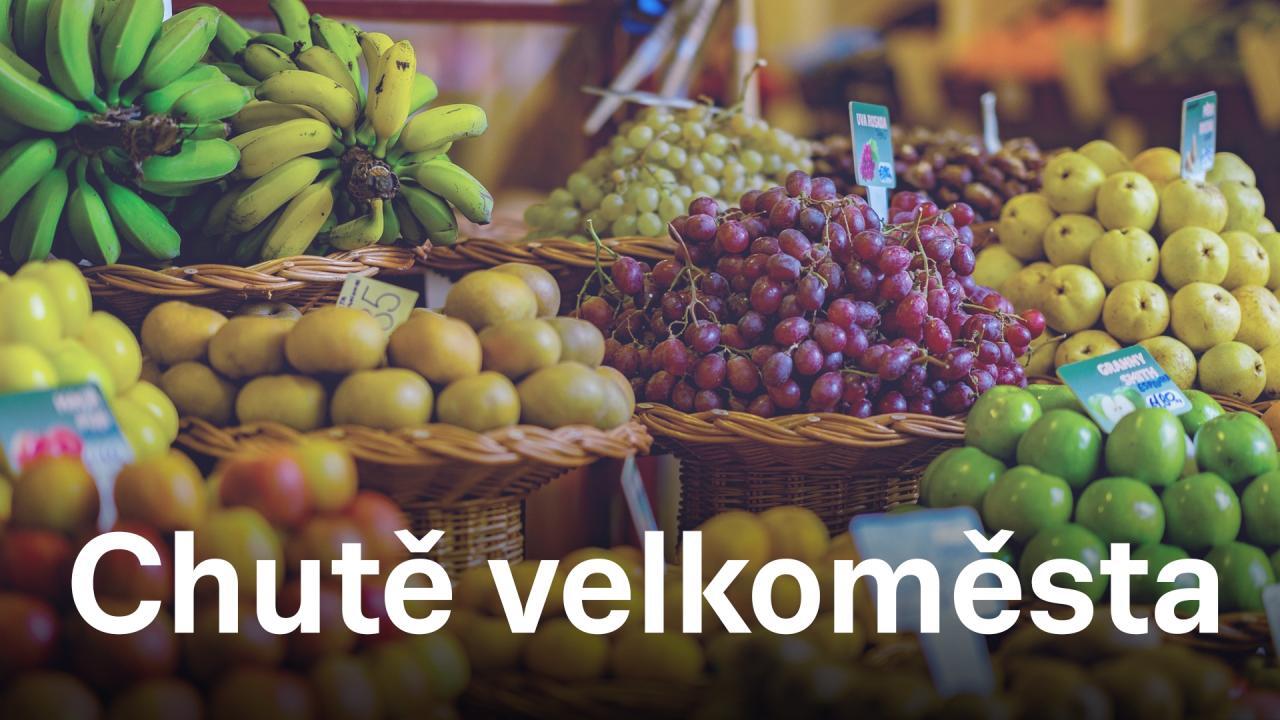 Chutě velkoměsta