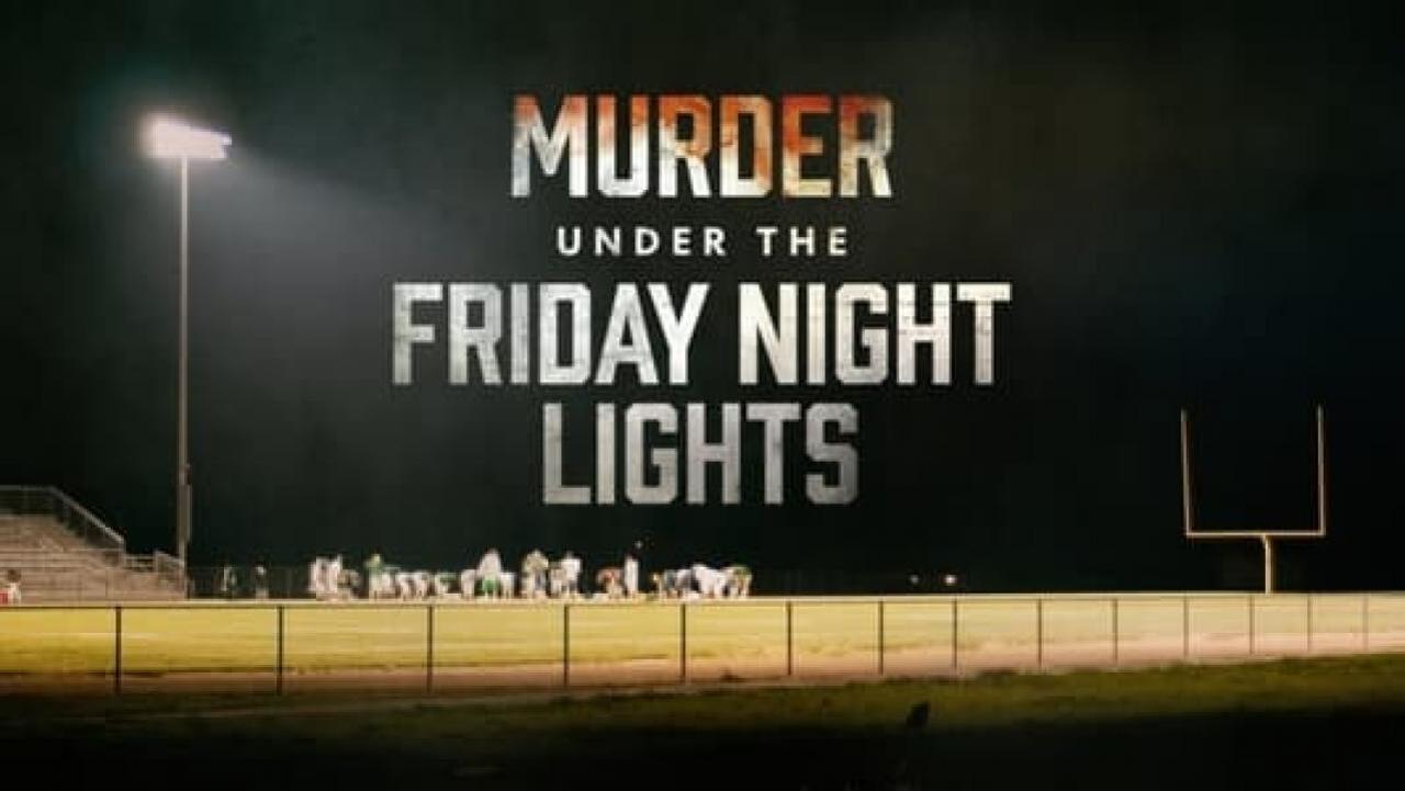 Murder Under the Friday Night Lights / 15.05.2025, 23:00