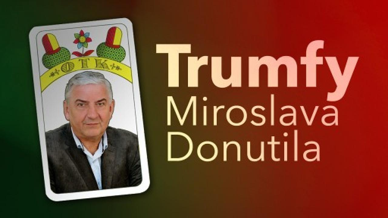 Trumfy Miroslava Donutila / 31.07.2025, 15:10