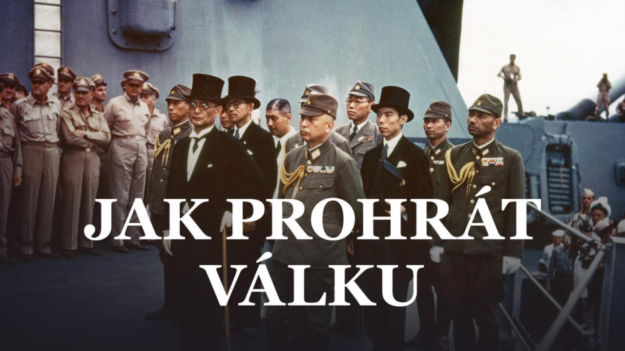 Jak prohrát válku