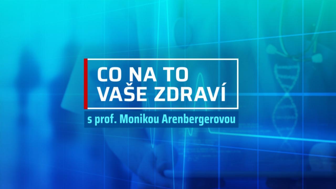 Co na to vaše zdraví (Asistovaná reprodukce + Kožní výrůstky)