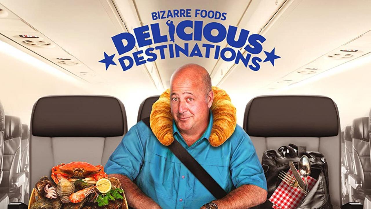 Bizarre Foods - Delicious Destinations