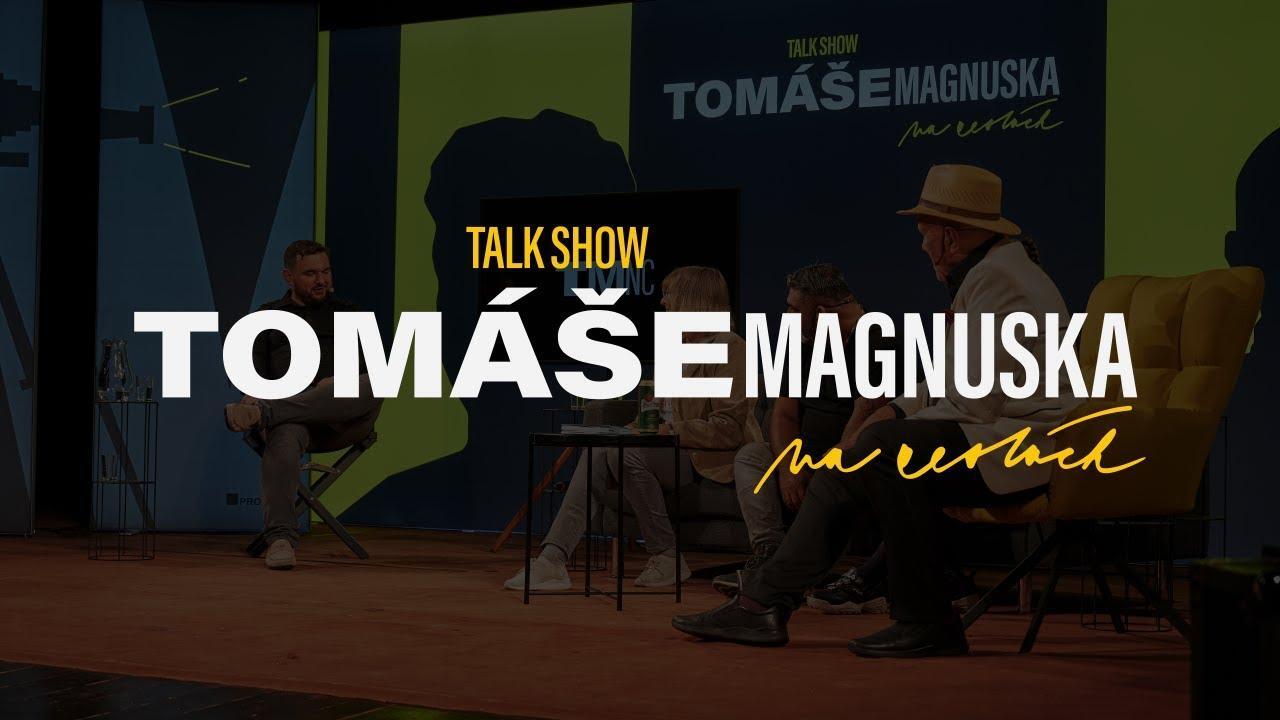 Talkshow Tomáše Magnuska / 04.06.2025, 20:05