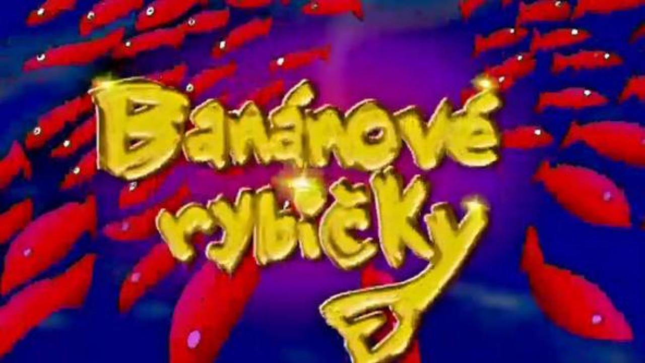 Banánové rybičky / 07.07.2025, 03:10