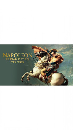 Napoleon - Ďábel a jeho zrádci