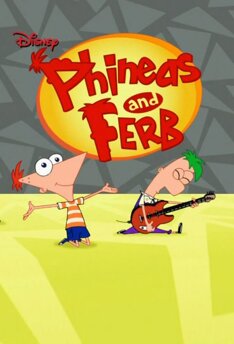 Phineas & Ferb