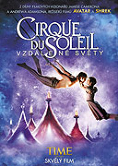 Cirque du Soleil: Worlds Away