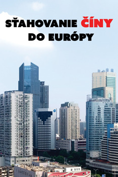 Sťahovanie Číny do Európy