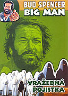 Big Man IV. - Pekelná pojistka