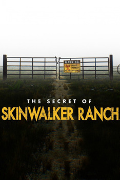 The Secret of Skinwalker Ranch