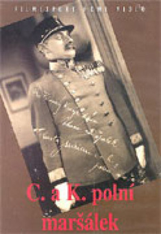 Pro pamětníky...: C. a k. polní maršálek