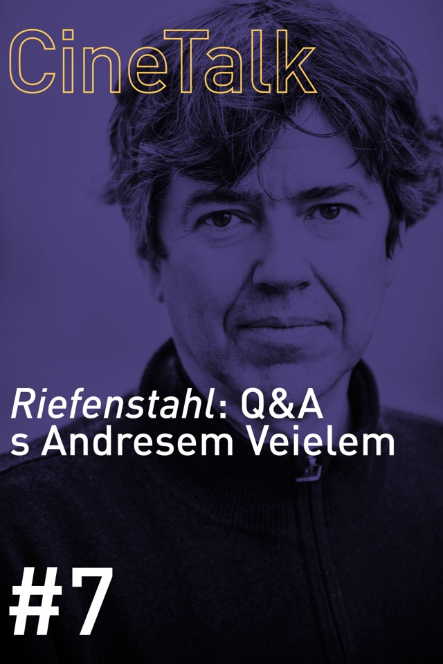 CineTalk #7 – Riefenstahl: Rozhovor s Andresem Veielem