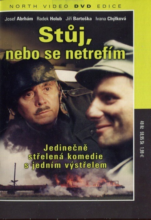 Stoj, lebo netrafím