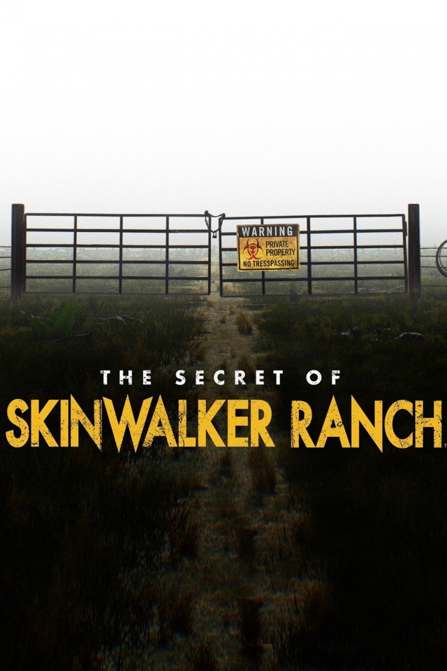 The Secret of Skinwalker Ranch - Fr 04.09. 09:30