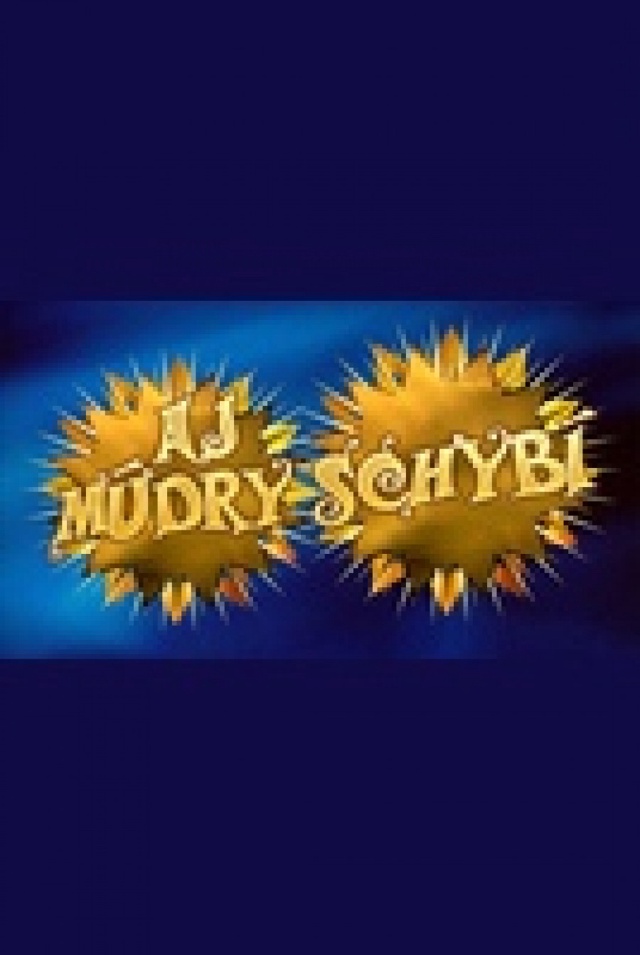 Aj múdry schybí - Čt 09.07. 01:45