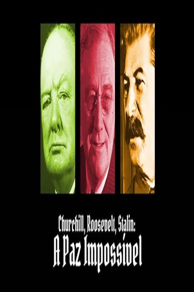 Staline, Roosevelt, Churchill : la route vers Yalta