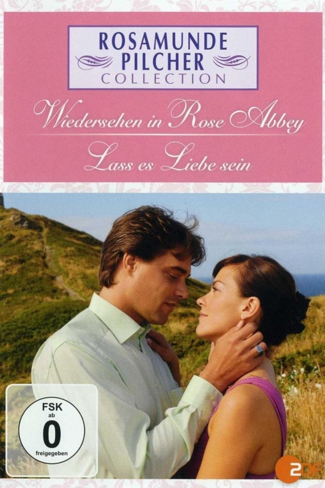 Rosamunde Pilcher: Shledání v Rose Abbey
