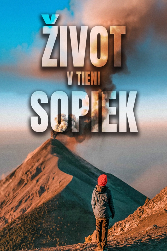 Život v tieni sopiek - S01E01