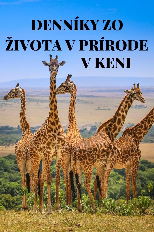 Denníky zo života v prírode v Keni