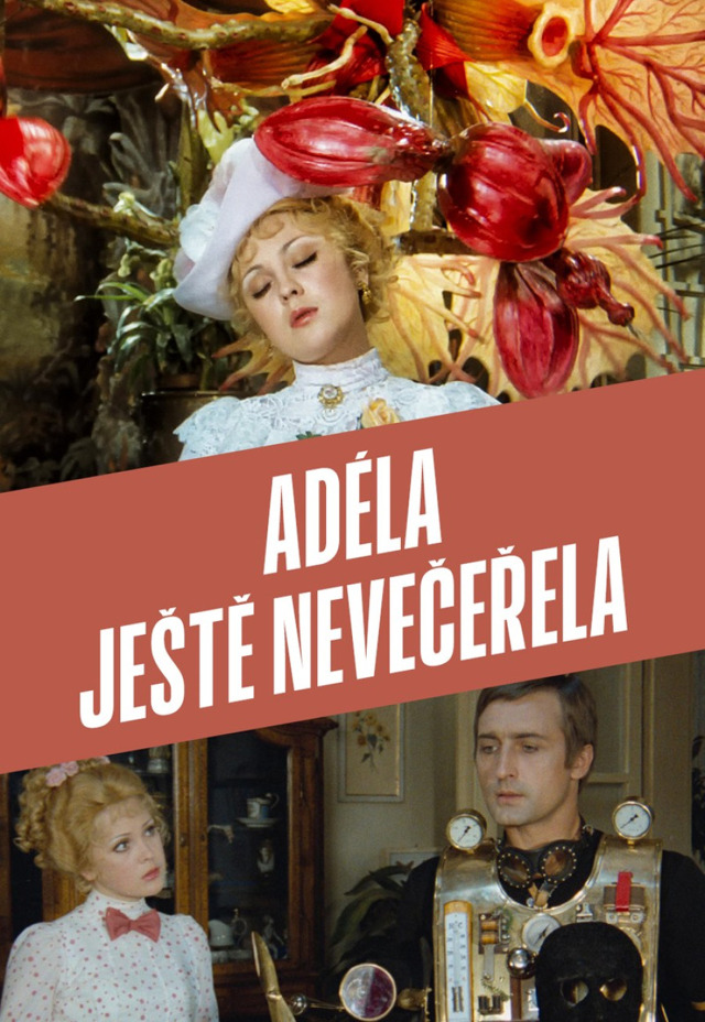 Adela ešte nevečerala